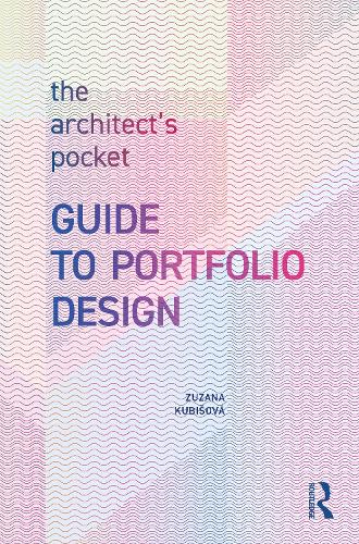 [object Object] «The Architect’s Pocket Guide to Portfolio Design», автор Зузана Кубишова - фото №1