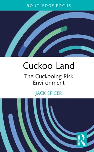 Бумажная книга «Cuckoo Land: The Cuckooing Risk Environment», автор Джек Спайсер - фото №1