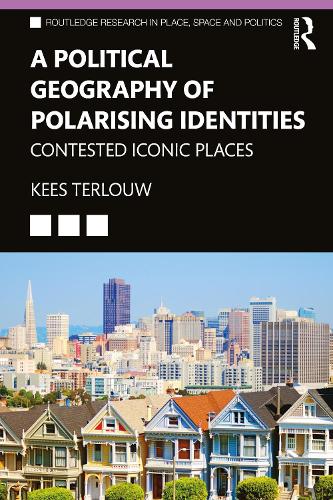 Паперова книга «A Political Geography of Polarising Identities: Contested Iconic Places», автор Кес Терлоу - фото №1