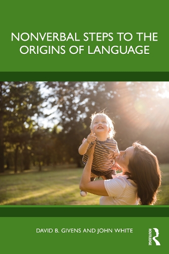 Паперова книга «Nonverbal Steps to the Origins of Language», авторів Девід Б. Гівенс, Джон Уайт - фото №1