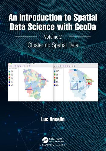 [object Object] «An Introduction to Spatial Data Science with GeoDa: Volume 2: Clustering Spatial Data», автор Люк Анселін - фото №1