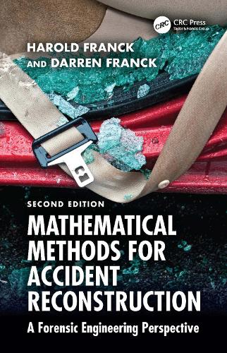 Паперова книга «Mathematical Methods for Accident Reconstruction: A Forensic Engineering Perspective», авторів Даррен Франк, Гарольд Франк - фото №1