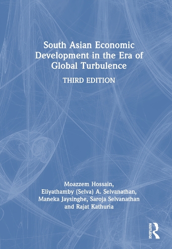 Бумажная книга «South Asian Economic Development in the Era of Global Turbulence», авторов Элиятамби А. Сельванатан, Моаззем Хоссейн, Раджат Катхурия, Сароджа Сельванатан - фото №1