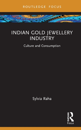 Бумажная книга «Indian Gold Jewellery Industry: Culture and Consumption», автор Сильвия Раха - фото №1