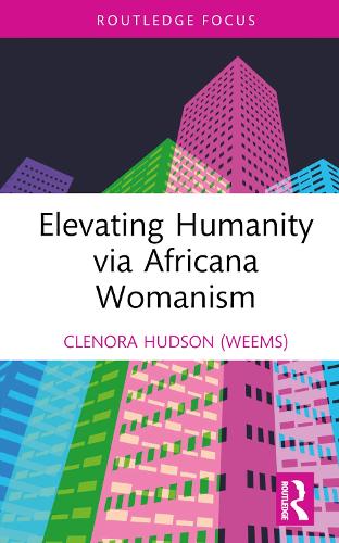 Бумажная книга «Elevating Humanity via Africana Womanism», автор Кленора Хадсон (Уимс) - фото №1