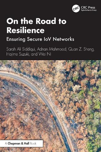 [object Object] «On the Road to Resilience: Ensuring Secure IoV Networks», авторів Аднан Махмуд, Хадзіме Сузукі, Сара Алі Сіддікі, Вей Ні - фото №1