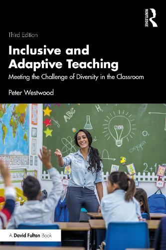 Паперова книга «Inclusive and Adaptive Teaching: Meeting the Challenge of Diversity in the Classroom», автор Пітер Вествуд - фото №1
