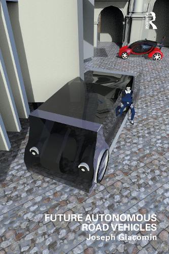 Бумажная книга «Future Autonomous Road Vehicles», автор Джозеф Джакомин - фото №1