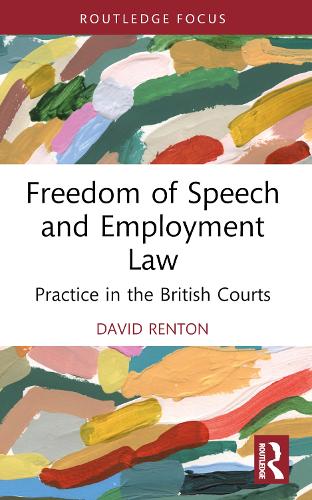 Paper book «Freedom of Speech and Employment Law: Practice in the British Courts», author David Renton - фото №1