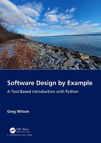 [object Object] «Software Design by Example: A Tool-Based Introduction with Python», автор Грег Уилсон - фото №1