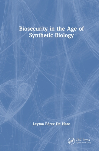 Паперова книга «Biosecurity in the Age of Synthetic Biology», автор Лейма Перес Де Харо - фото №1
