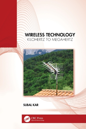Бумажная книга «Wireless Technology: Kilohertz to Megahertz», автор Субал Кар - фото №1