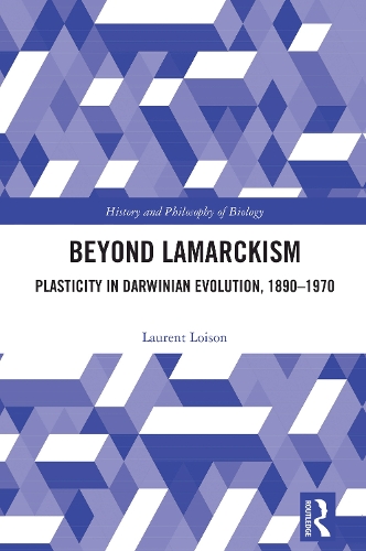 Паперова книга «Beyond Lamarckism: Plasticity in Darwinian Evolution, 1890-1970», автор Лоран Луазон - фото №1