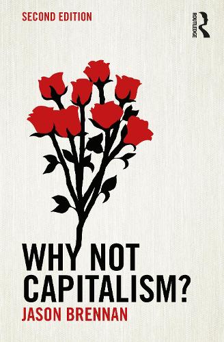 Паперова книга «Why Not Capitalism?», автор Джейсон Бреннан - фото №1
