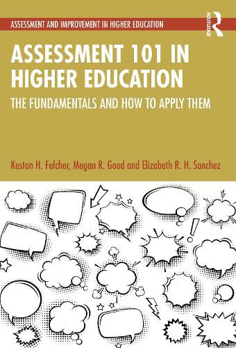 [object Object] «Assessment 101 in Higher Education: The Fundamentals and How to Apply Them», автор Кестон Х. Фулчер - фото №1
