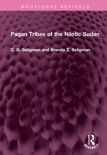 [object Object] «Pagan Tribes of the Nilotic Sudan», авторів Бренда З. Селігман, К. Г. Селігман - фото №1