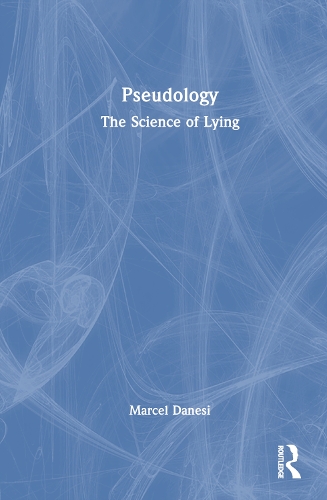 Бумажная книга «Pseudology: The Science of Lying», автор Марсель Данези - фото №1