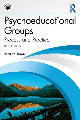 Бумажная книга «Psychoeducational Groups: Process and Practice», автор Нина В. Браун - фото №1