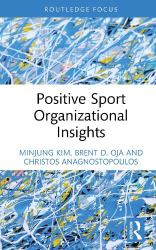 Бумажная книга «Positive Sport Organizational Insights», авторов Брент Д. Оджа, Кристос Анагностопулос - фото №1