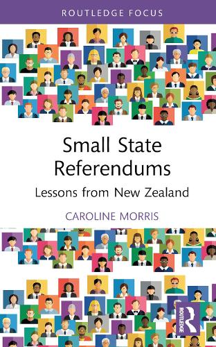 Бумажная книга «Small State Referendums: Lessons from New Zealand», автор Каролина Моррис - фото №1
