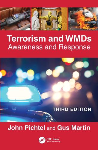 Паперова книга «Terrorism and WMDs: Awareness and Response», авторів Гас Мартін, Джон Піхтель - фото №1