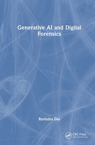 [object Object] «Generative AI and Digital Forensics», автор Равіндра Дас - фото №1