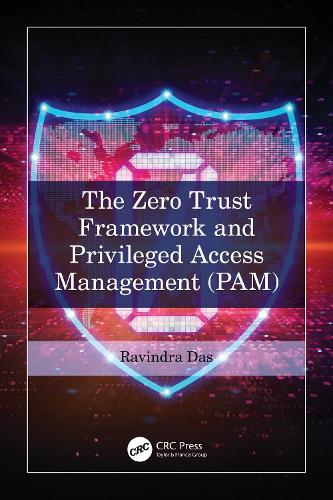 [object Object] «The Zero Trust Framework and Privileged Access Management (PAM)», автор Равіндра Дас - фото №1