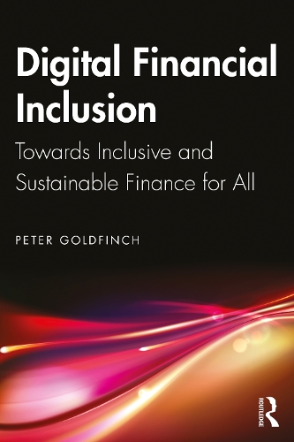 Бумажная книга «Digital Financial Inclusion: Towards Inclusive and Sustainable Finance for All», автор Питер Голдфинч - фото №1