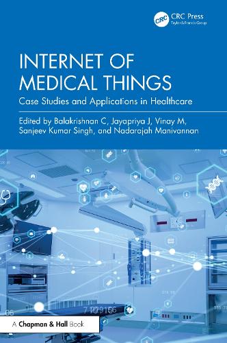 Бумажная книга «Internet of Medical Things: Case Studies and Applications in Healthcare» - фото №1