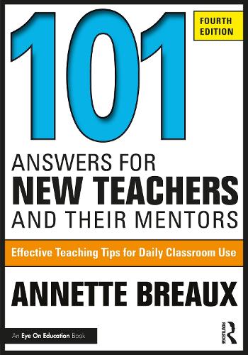 Бумажная книга «101 Answers for New Teachers and Their Mentors: Effective Teaching Tips for Daily Classroom Use», автор Аннет Бро - фото №1