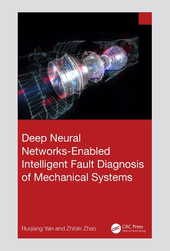 Бумажная книга «Deep Neural Networks-Enabled Intelligent Fault Diagnosis of Mechanical Systems», автор Рукианг Янь - фото №1