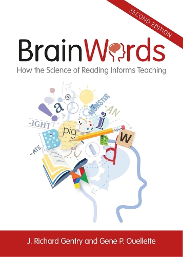 Паперова книга «Brain Words: How the Science of Reading Informs Teaching», авторів Джин П. Уеллетт, Дж. Річард Джентрі - фото №1