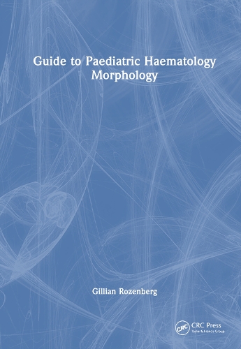 Бумажная книга «Guide to Paediatric Haematology Morphology», автор Джиллиан Розенберг - фото №1