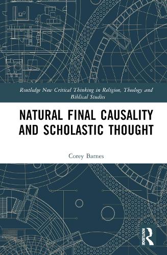 Паперова книга «Natural Final Causality and Scholastic Thought», автор Корі Барнс - фото №1