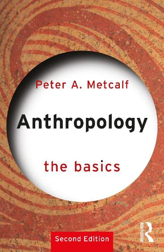 Бумажная книга «Anthropology: The Basics», автор Питер Меткалф - фото №1