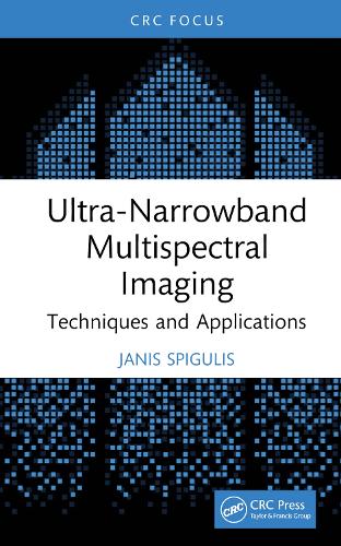 Бумажная книга «Ultra-Narrowband Multispectral Imaging: Techniques and Applications», автор Янис Спигулис - фото №1