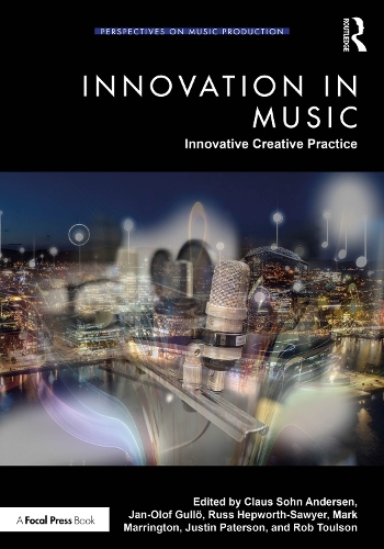 Бумажная книга «Innovation in Music: Innovative Creative Practice» - фото №1