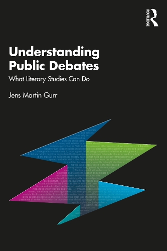Паперова книга «Understanding Public Debates: What Literary Studies Can Do», автор Йенс Мартін Гурр - фото №1