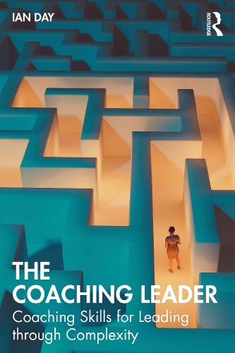 Бумажная книга «The Coaching Leader: Coaching Skills for Leading through Complexity», автор Ян Дэй - фото №1