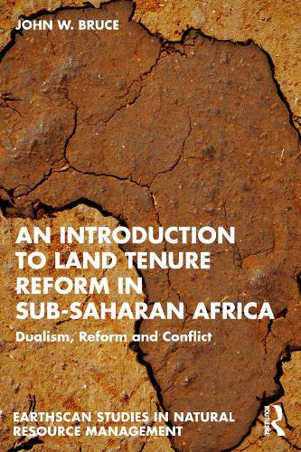 Бумажная книга «An Introduction to Land Tenure in Sub-Saharan Africa: Dualism, Reform and the Roots of Conflict», автор Джон В. Брюс - фото №1