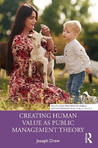 Бумажная книга «Creating Human Value as Public Management Theory», автор Джозеф Дрю - фото №1