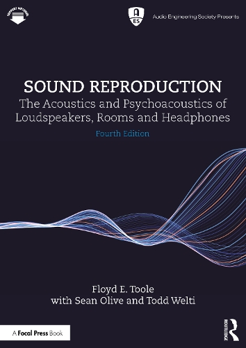 Paper book «Sound Reproduction: The Acoustics and Psychoacoustics of Loudspeakers, Rooms and Headphones», authors Floyd E. Toole, Sean Olive, Todd Welti - фото №1