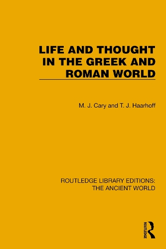 Бумажная книга «Life and Thought in the Greek and Roman World», авторов М. Кэри, Т. Дж. Хаархоф - фото №1