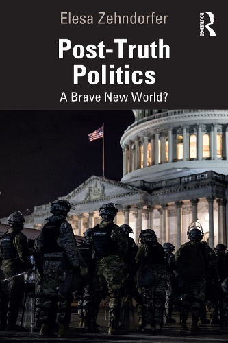 Бумажная книга «Post-Truth Politics: A Brave New World?», автор Элеза Зендорфер - фото №1