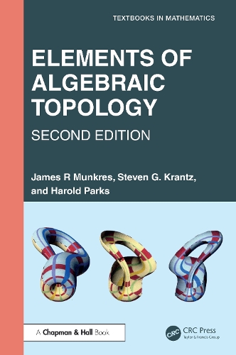 Бумажная книга «Elements of Algebraic Topology», авторов Гарольд Р. Паркс, Джеймс Р. Манкрес, Стивен Г. Кранц - фото №1