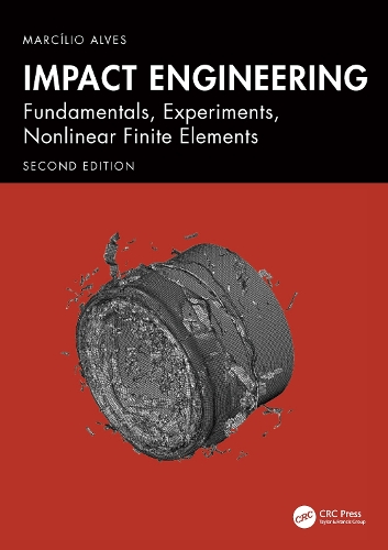 Паперова книга «Impact Engineering: Fundamentals, Experiments, Nonlinear Finite Elements», автор Марсіліо Алвес - фото №1