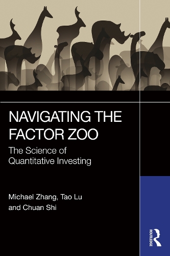 [object Object] «Navigating the Factor Zoo: The Science of Quantitative Investing», авторів Чуань Ші, Тао Лу - фото №1