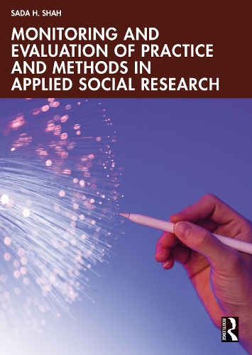 [object Object] «Monitoring and Evaluation of Practice and Methods in Applied Social Research», автор Сада Х. Шах - фото №1