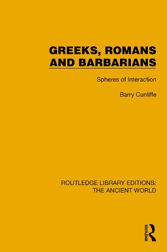 Бумажная книга «Greeks, Romans and Barbarians: Spheres of Interaction», автор Барри Канлифф - фото №1