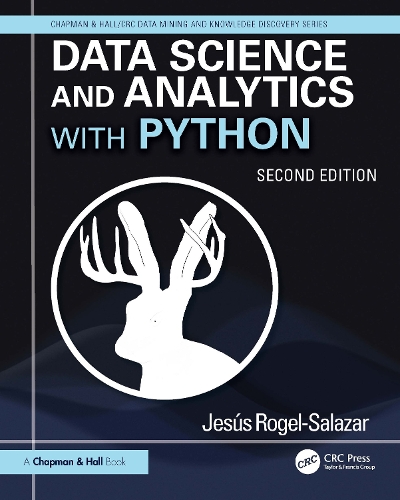 Паперова книга «Data Science and Analytics with Python», автор Хесус Рогель-Салазар - фото №1